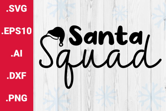 Christmas SVG Santa Squad Quote