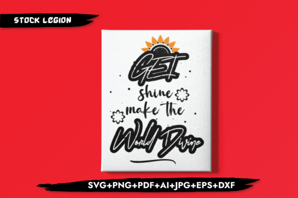 Get Shine Make the World Divine