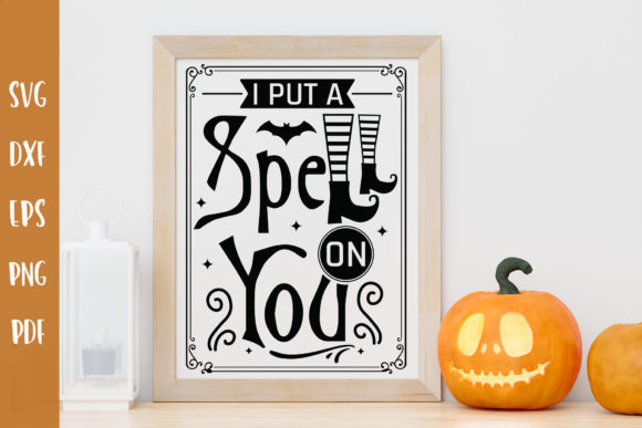 I Put a Spell on You, Halloween Sign SVG